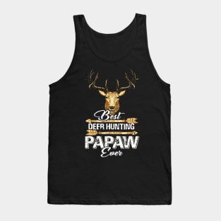 Best Deer Hunting Papaw Ever Shirt Fathers Day Tank Top